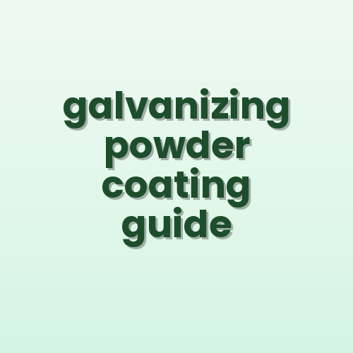 Hot-Dip Galvanizing and Powder Coating for Street Light Poles: Thickness, Life and Tests